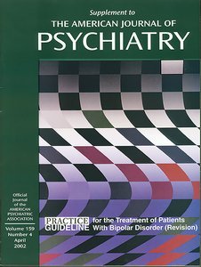 American Psychiatric Association Practice Guideline for the Treatment of Patients With Bipolar Disorder, Second Edition page