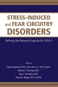 Stress-Induced and Fear Circuitry Disorders page