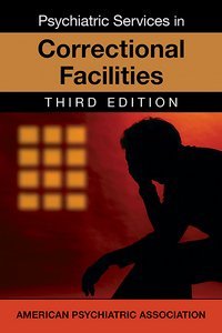 Psychiatric Services in Correctional Facilities, Third Edition product page