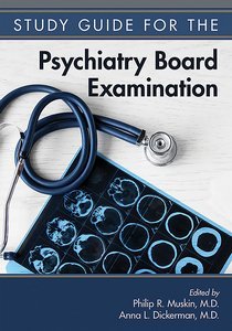 Study Guide for the Psychiatry Board Examination page