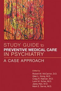 Study Guide to Preventive Medical Care in Psychiatry product page