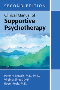 Clinical Manual of Supportive Psychotherapy, Second Edition page