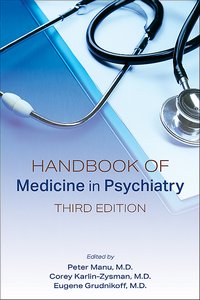 Handbook of Medicine in Psychiatry Third Edition