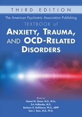 The American Psychiatric Association Publishing Textbook of Anxiety, Trauma, and OCD-Related Disorders, Third Edition page