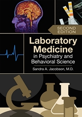 Laboratory Medicine in Psychiatry and Behavioral Science, Second Edition product page