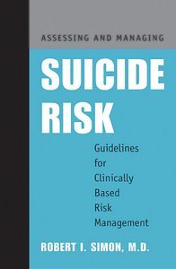 Assessing and Managing Suicide Risk page