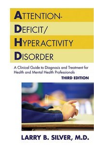Attention-Deficit/Hyperactivity Disorder, Third Edition product page