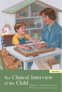 The Clinical Interview of the Child, Third Edition page