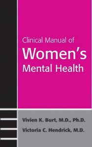 Clinical Manual of Womens Mental Health