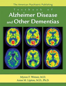 The American Psychiatric Publishing Textbook of Alzheimer Disease and Other Dementias page