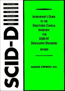 Interviewer's Guide to the Structured Clinical Interview for DSM-IV® Dissociative Disorders (SCID-D) page