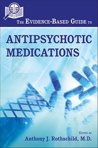 The Evidence-Based Guide to Antipsychotic Medications page