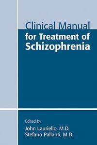 Clinical Manual for Treatment of Schizophrenia page