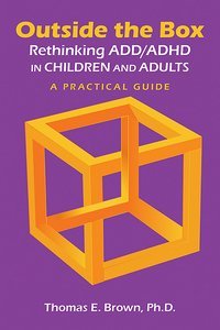 Outside the Box: Rethinking ADD/ADHD in Children and Adults product page