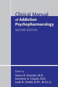 Clinical Manual of Addiction Psychopharmacology, Second Edition page