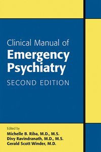 Clinical Manual of Emergency Psychiatry, Second Edition page