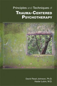 Principles and Techniques of Trauma-Centered Psychotherapy page