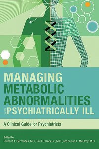 Managing Metabolic Abnormalities in the Psychiatrically Ill product page