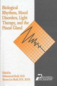 Biological Rhythms, Mood Disorders, Light Therapy, and the Pineal Gland page