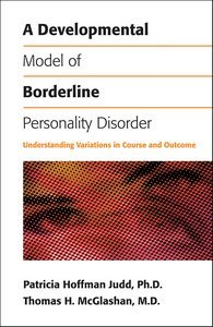 A Developmental Model of Borderline Personality Disorder page