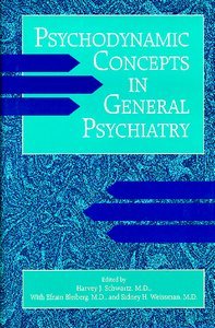 Psychodynamic Concepts in General Psychiatry page