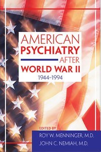American Psychiatry After World War II (1944-1994) page